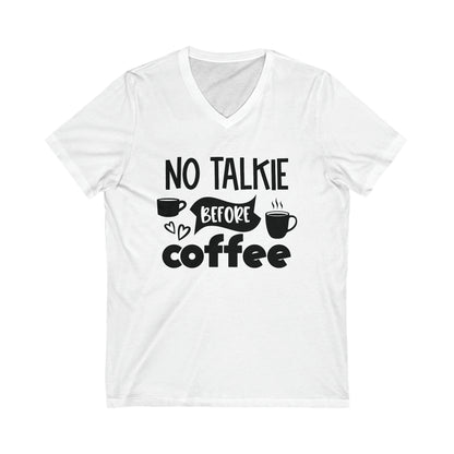 Coffee before talkie Jersey Short Sleeve V-Neck Tee