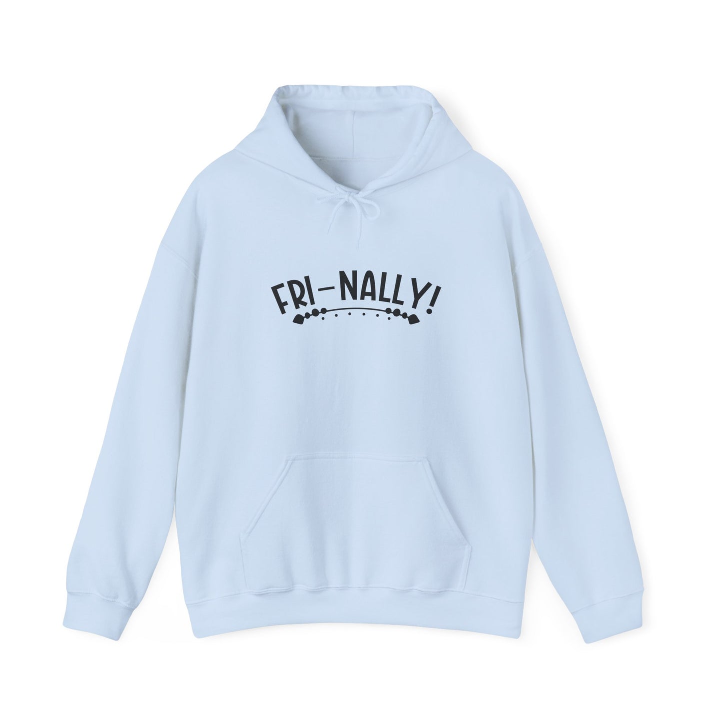 Fri-nally Hooded Sweatshirt (Unisex)