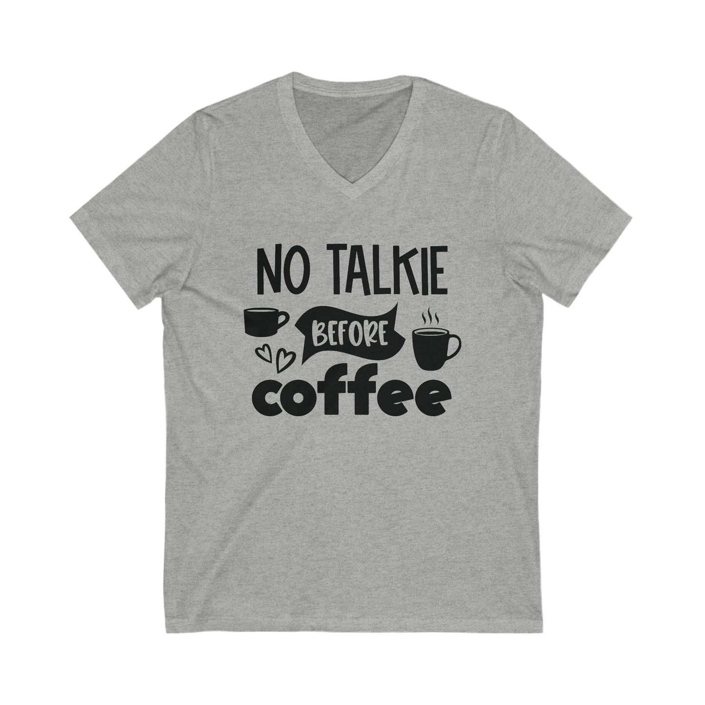 Coffee before talkie Jersey Short Sleeve V-Neck Tee